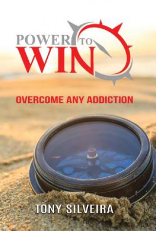 Kniha Power To Win Tony Silveira