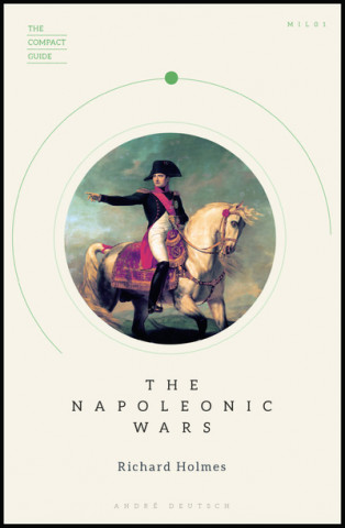 Книга Napoleonic Wars RICHARD HOLMES