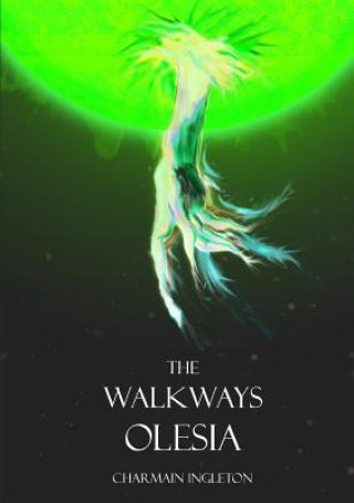 Knjiga Walkways Olesia Charmain Ingleton