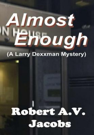 Book Almost Enough Robert A V Jacobs