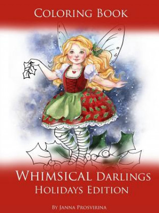 Carte Coloring Book Whimsical Darlings Holidays Edition Janna Prosvirina
