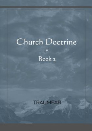 Kniha Church Doctrine - Book 2 Traumear