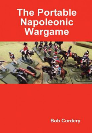 Book Portable Napoleonic Wargame Bob Cordery