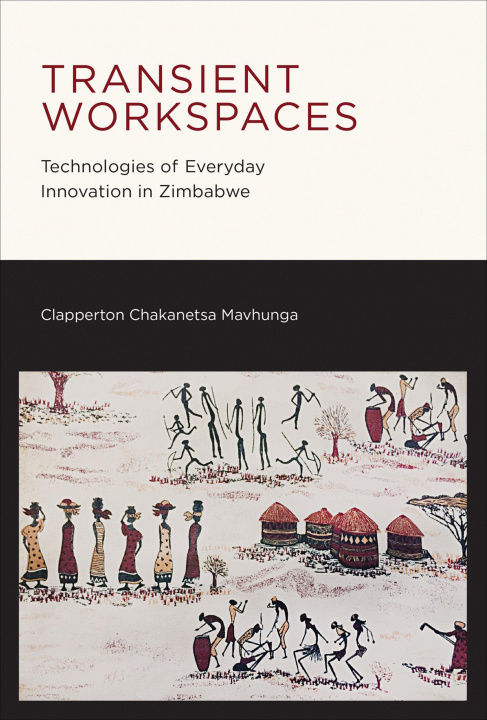 Knjiga Transient Workspaces Clapperton Chakanetsa Mavhunga