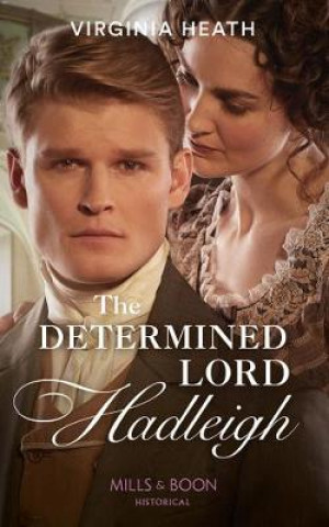 Kniha Determined Lord Hadleigh Virginia Heath