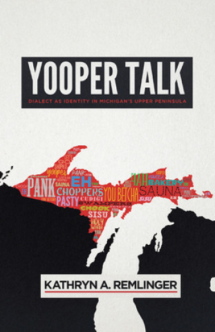Βιβλίο Yooper Talk Kathryn A. Remlinger