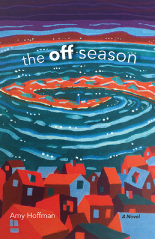 Knjiga Off Season Amy Hoffman