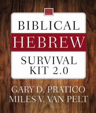 Könyv Biblical Hebrew Survival Kit 2.0 Gary D. Pratico