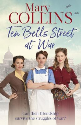 Kniha Ten Bells Street at War Mary Collins