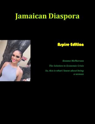 Knjiga Jamaican Diaspora: Aspire Janice Maxwell