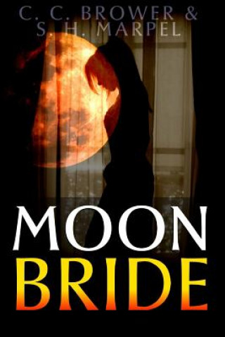 Knjiga Moon Bride C C Brower