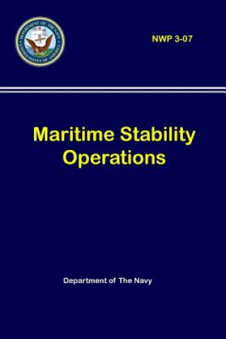 Книга Maritime Stability Operations (NWP 3-07) Department Of the Navy