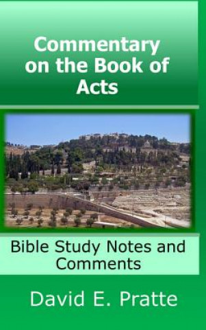 Kniha Commentary on the Book of Acts David Pratte