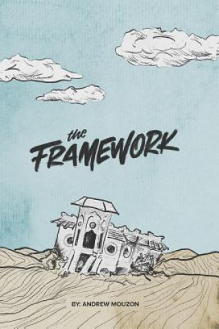 Knjiga Framework Andrew Mouzon