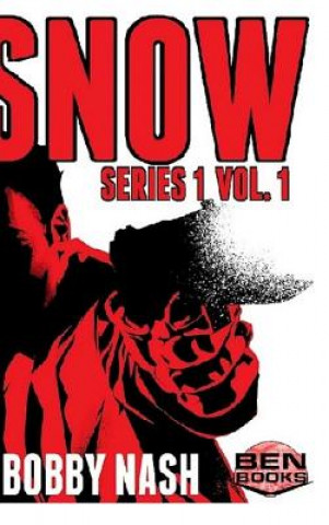 Kniha SNOW Series 1. Vol. 1 HC Bobby Nash