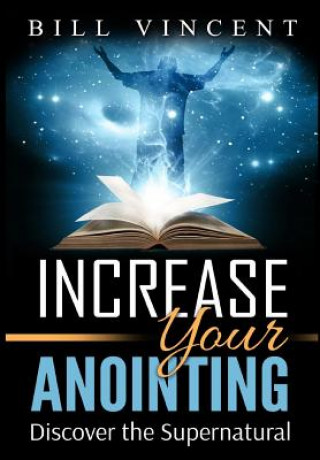 Libro Increase Your Anointing Bill Vincent