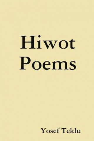 Book Hiwot Poems Yosef Teklu