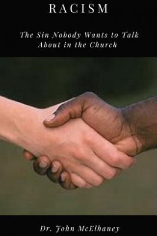 Knjiga Racism Dr John McElhaney