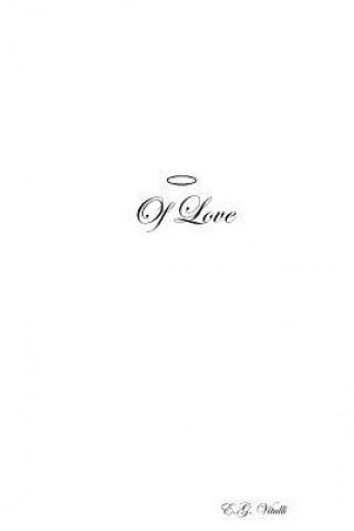 Knjiga Of Love E G Vitulli