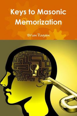 Libro Keys to Masonic Memorization Brian Ragain