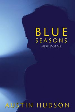 Книга Blue Seasons Austin Hudson