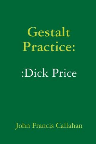 Kniha Gestalt Practice John Francis Callahan