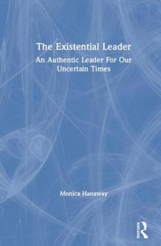 Βιβλίο Existential Leader Monica Hanaway