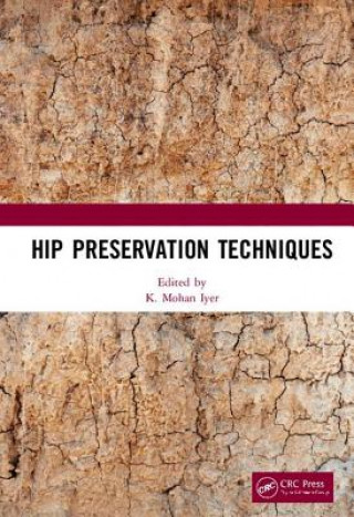 Книга Hip Preservation Techniques K. Mohan Iyer