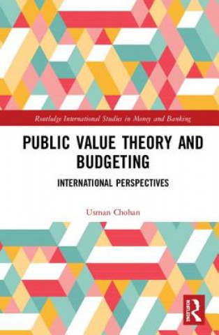 Kniha Public Value Theory and Budgeting CHOHAN