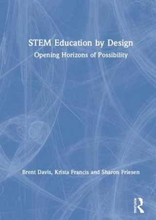 Kniha STEM Education by Design Davis