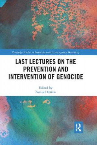 Carte Last Lectures on the Prevention and Intervention of Genocide 