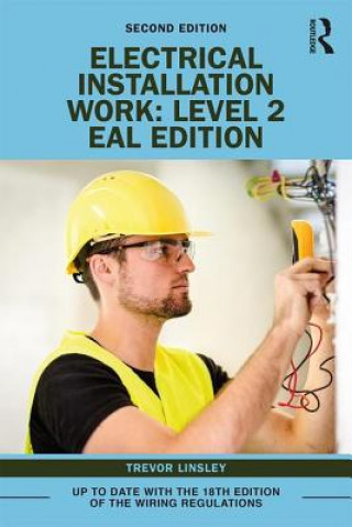 Kniha Electrical Installation Work: Level 2 Trevor Linsley