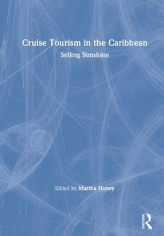 Kniha Cruise Tourism in the Caribbean HONEY