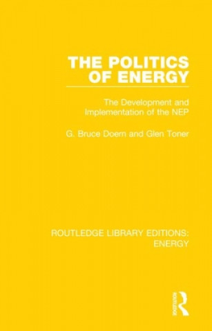 Kniha Politics of Energy Bruce Doern