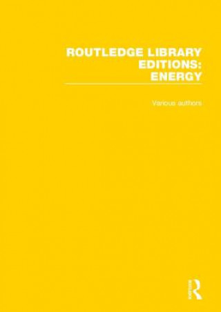 Kniha Routledge Library Editions: Energy Various