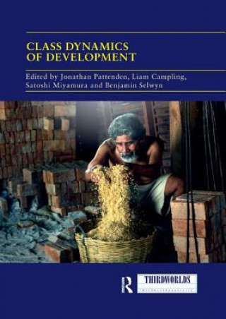Boek Class Dynamics of Development Jonathan Pattenden