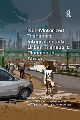 Книга Non-Motorized Transport Integration into Urban Transport Planning in Africa 