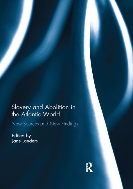 Książka Slavery and Abolition in the Atlantic World 