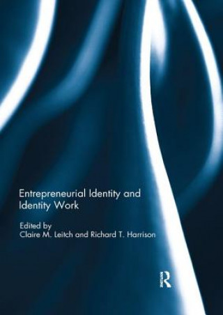 Könyv Entrepreneurial Identity and Identity Work 
