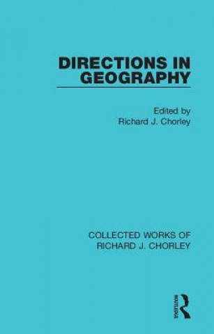 Knjiga Directions in Geography Richard J. Chorley