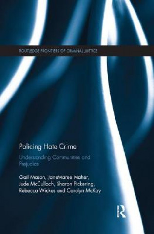 Książka Policing Hate Crime Jude McCulloch