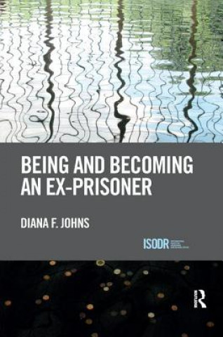 Livre Being and Becoming an Ex-Prisoner Johns