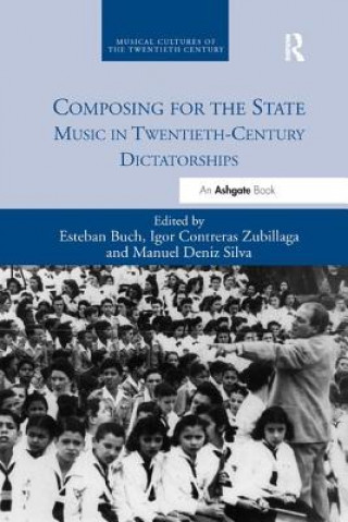 Buch Composing for the State Esteban Buch