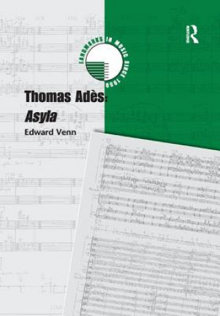 Kniha Thomas Ades: Asyla Edward Venn