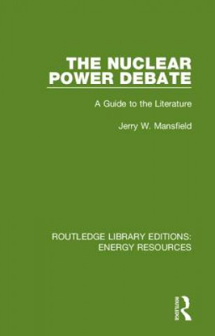 Könyv Nuclear Power Debate Jerry W. Mansfield