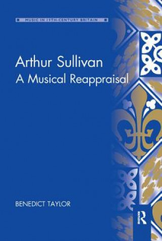 Buch Arthur Sullivan Benedict Taylor