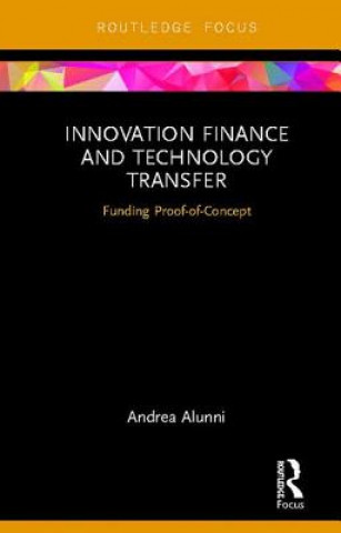 Knjiga Innovation Finance and Technology Transfer Andrea Alunni