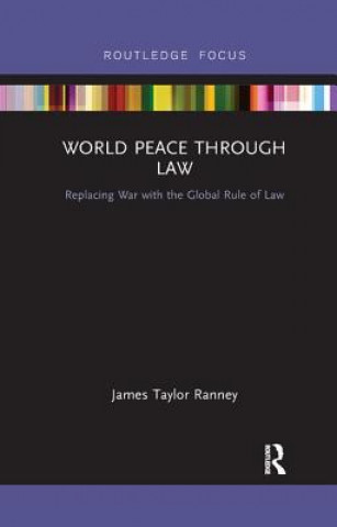 Libro World Peace Through Law Ranney