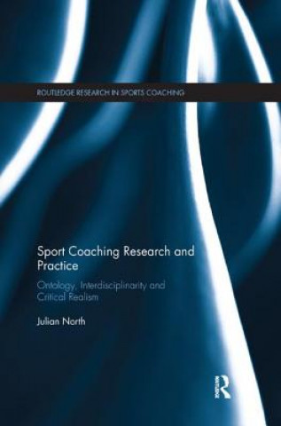 Könyv Sport Coaching Research and Practice North