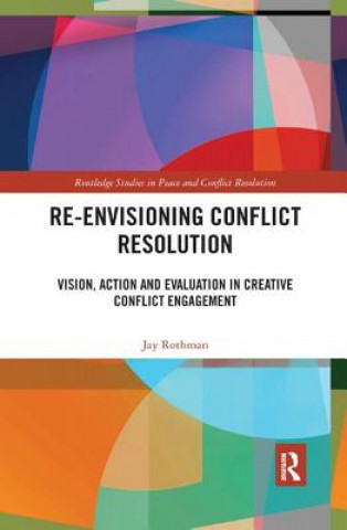 Carte Re-Envisioning Conflict Resolution Rothman